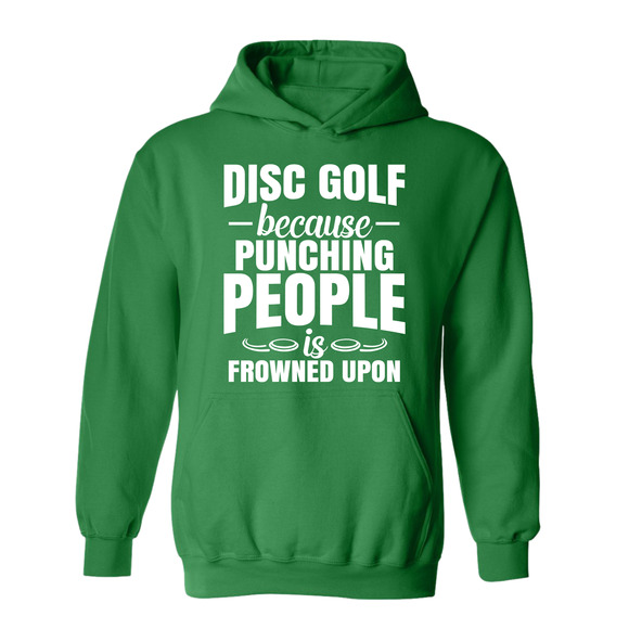 Disc Golf Hoodie Punching People Frowned Upon Funny Discgolfing Sweatshirt - Picture 7 of 11